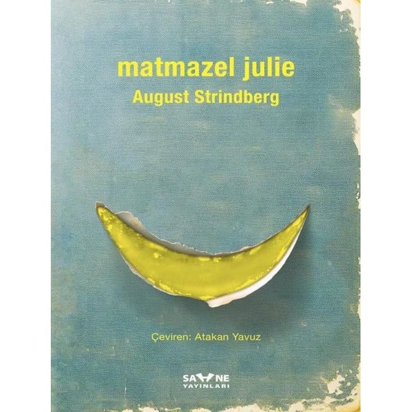 Matmazel Julie | Sahne Yayınları (İnce Kapak)