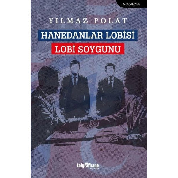 Hanedanlar Lobisi - Lobi Soygunu | Telgrafhane Yayınları (İnce Kapak)