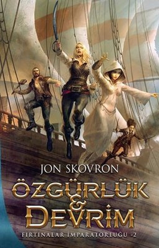 Özgürlük ve Devrim - Fırtınalar İmparatorluğu 2 | Martı Yayınları