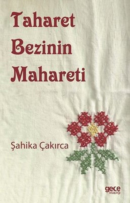 Taharet Bezinin Mahareti | Gece Kitaplığı