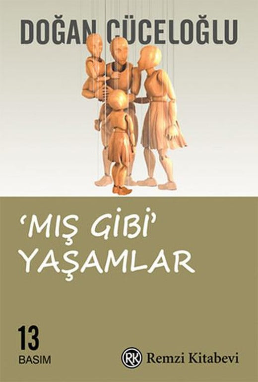 Mış Gibi Yaşamlar | Remzi Kitabevi - Ev Aile Toplum Dizisi (İnce Kapak)
