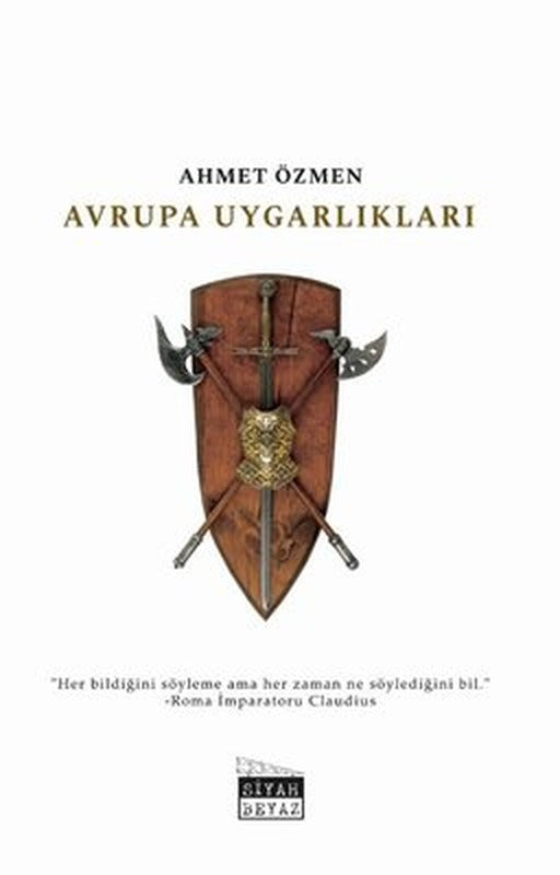 Avrupa Uygarlıkları | Siyah Beyaz