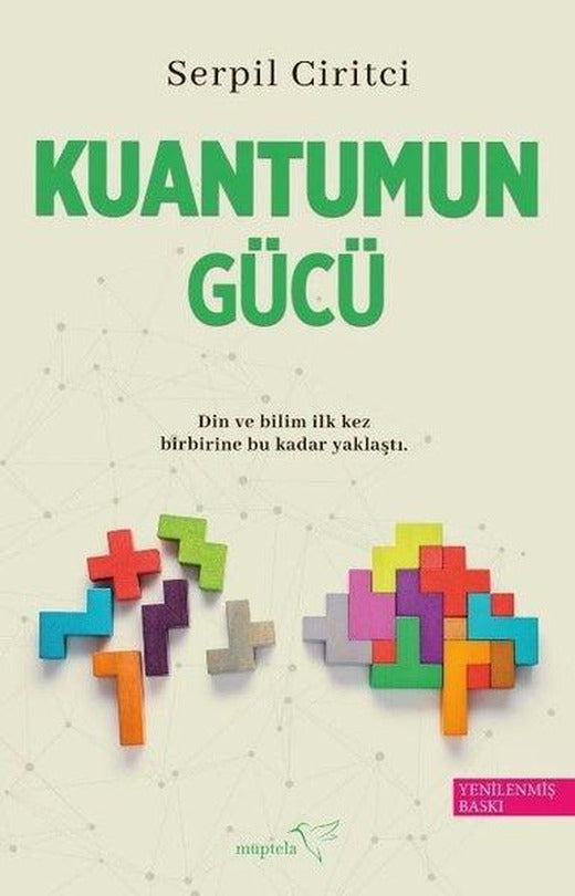 Kuantumun Gücü | Müptela Yayınları (İnce Kapak)