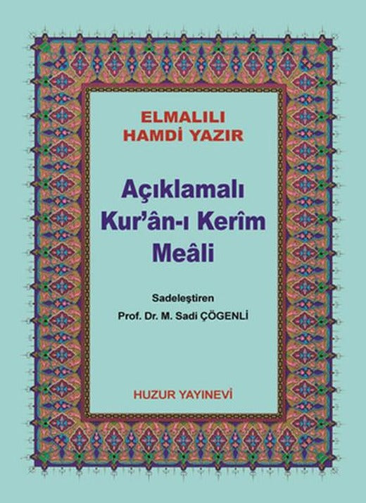 Çanta Boy Açıklamalı Kur'an-ı Kerim Meali (Metinsiz) | Huzur Yayınevi - İslam Dizisi (İnce Kapak)