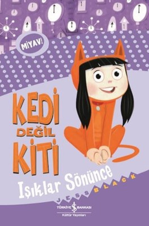 Kedi Değil Kiti - Işıklar Sönünce | İş Bankası Kültür Yayınları