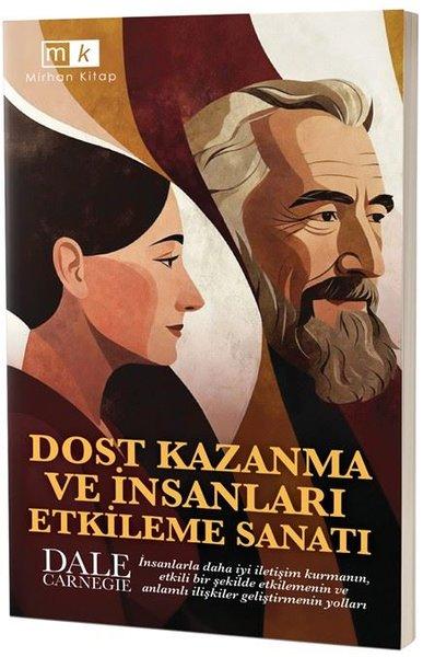 Dost Kazanma ve İnsanları Etkileme Sanatı | MK Mirhan Kitap (İnce Kapak)  - Resim 1
