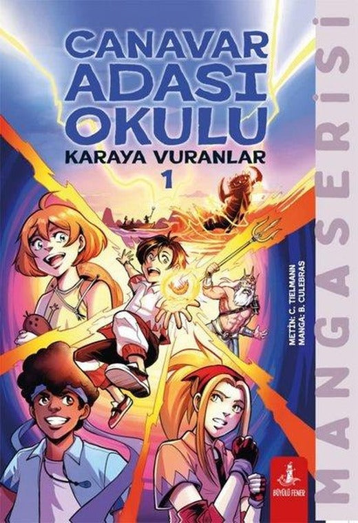 Canavar Adası Okulu - Karaya Vuranlar Cilt 1 | Büyülü Fener (İnce Kapak)