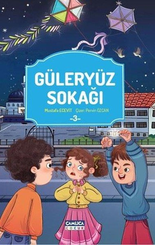 Güleryüz Sokağı 3 | Çamlıca Çocuk Yayınları (İnce Kapak)