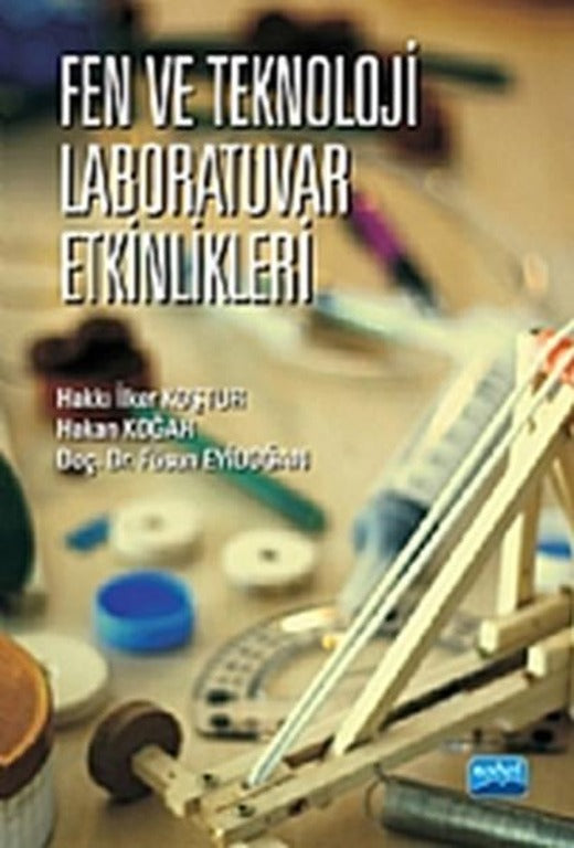 Fen ve Teknoloji Laboratuvar Etkinlikleri | Nobel Akademik Yayıncılık (İnce Kapak)
