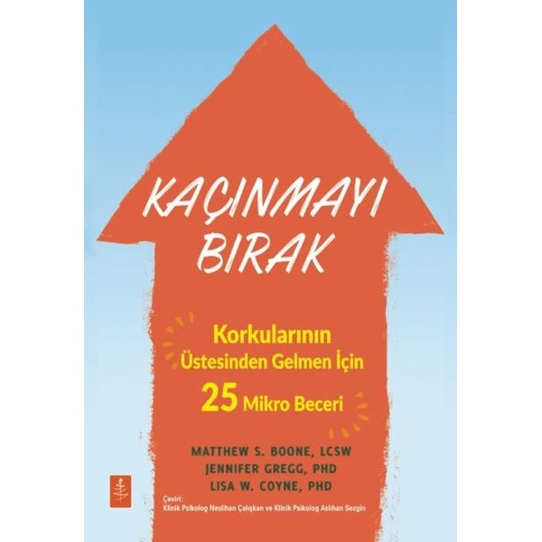 Kaçınmayı Bırak-Korkularının Üstesinden Gelmen İçin 25 Mikro Beceri | Nobel Yaşam (İnce Kapak)