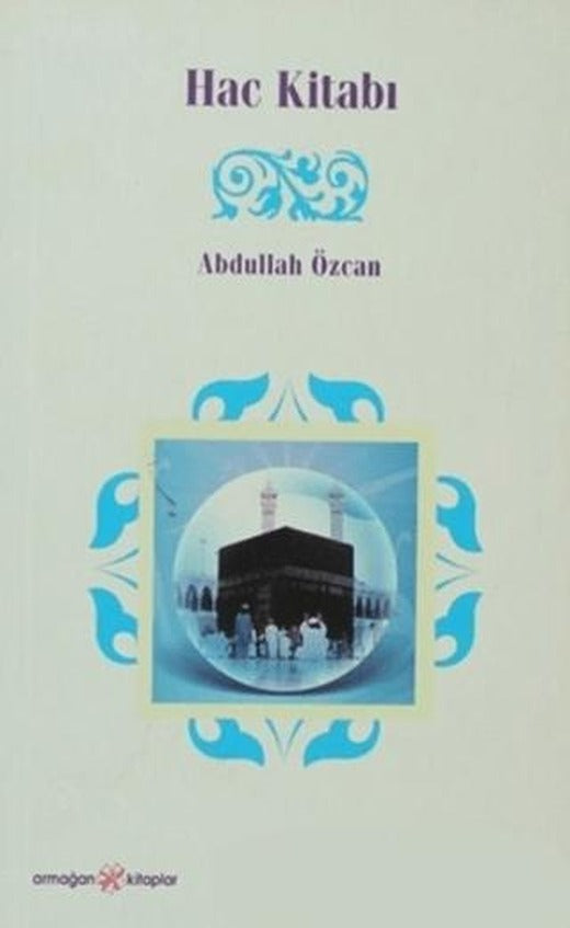 Hac Kitabı | Ensar Neşriyat (Ciltsiz)