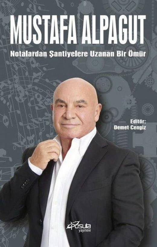 Notalardan Şantiyelere Bir Ömür | Pusula Yayınevi - Ankara (İnce Kapak)