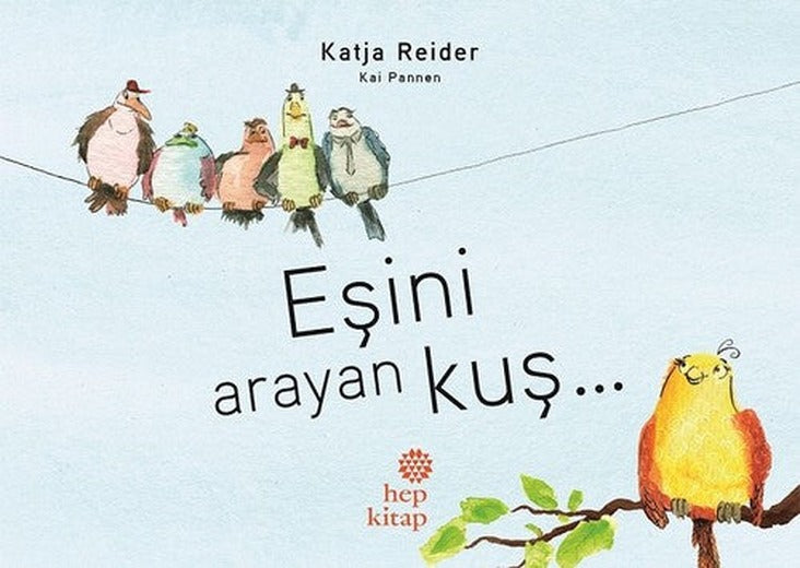 Eşini Arayan Kuş | Hep Kitap