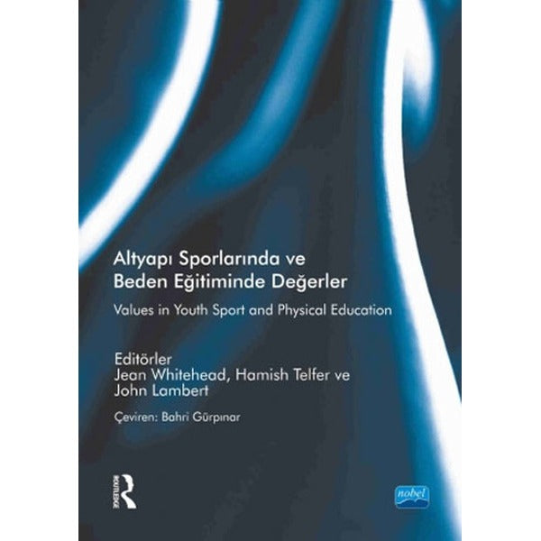 Altyapı Sporlarında ve Beden Eğitiminde Değerler