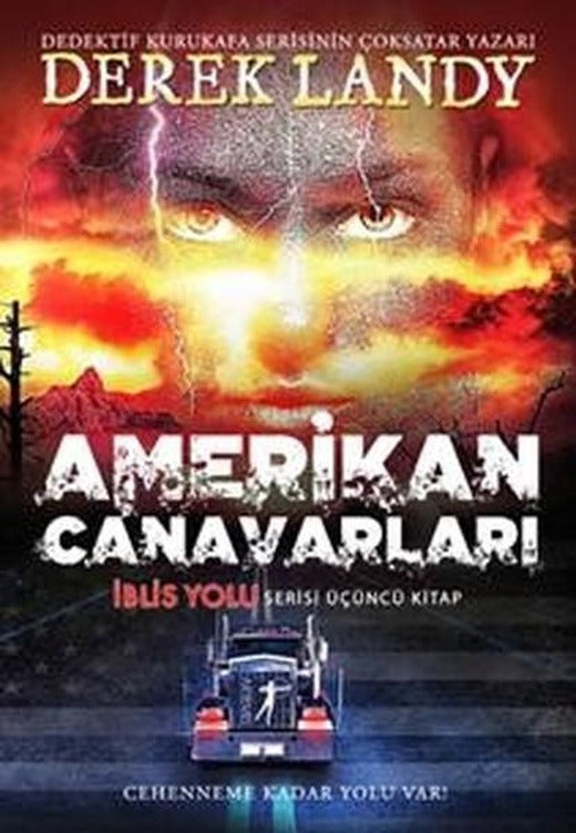 Amerikan Canavarları-İblis Yolu 3.Kitap | Artemis Yayınları (Ciltli)
