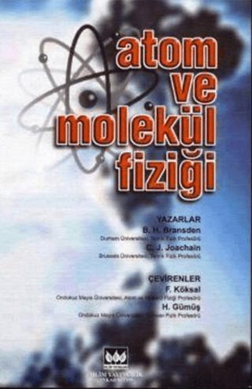 Atom ve Molekül Fiziği | Bilim Yayınevi (Ciltsiz)