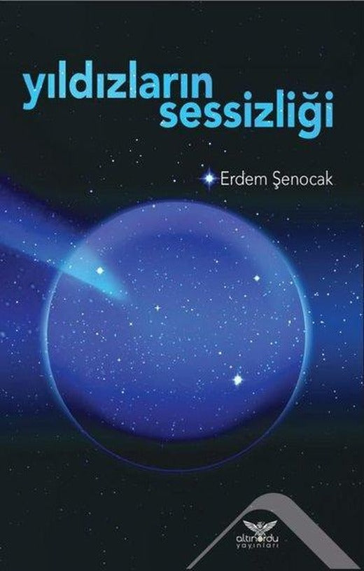 Yıldızların Sessizliği | Altınordu (İnce Kapak)