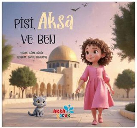 Aksa Pisi ve Ben