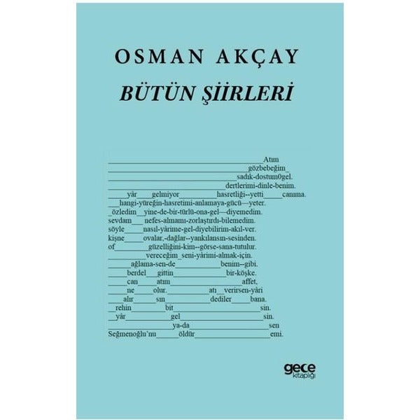 Osman Akçay Bütün Şiirleri