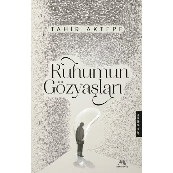 Ruhumun Gözyaşları | Meneviş Yayınları (İnce Kapak)