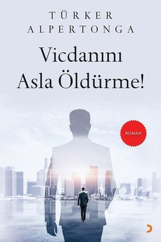 Vicdanını Asla Öldürme! | Cinius