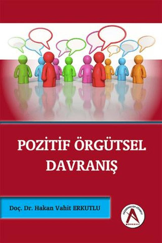 Pozitif Örgütsel Davranış | Akademisyen Kitabevi (Ciltsiz)