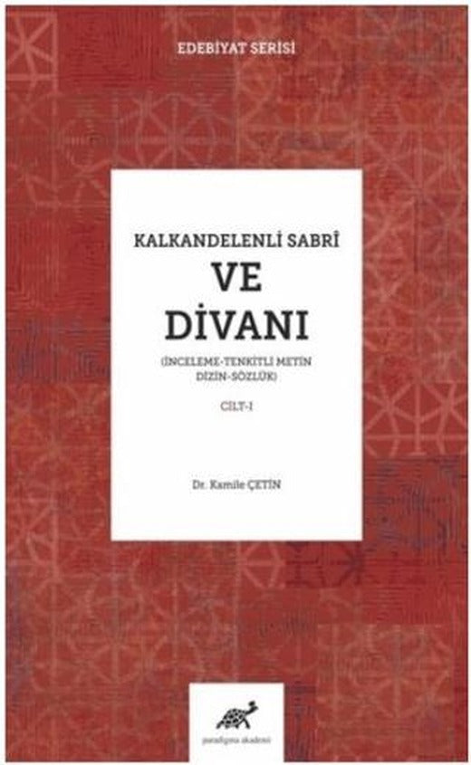 Kalkandelenli Sabri ve Divanı Cilt-1
