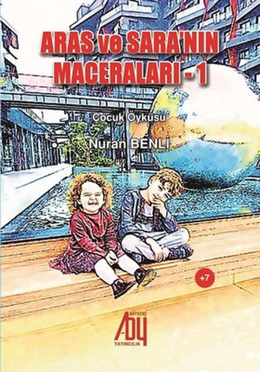 Aras ve Saranın Maceraları-1 | Baygenç Yayıncılık