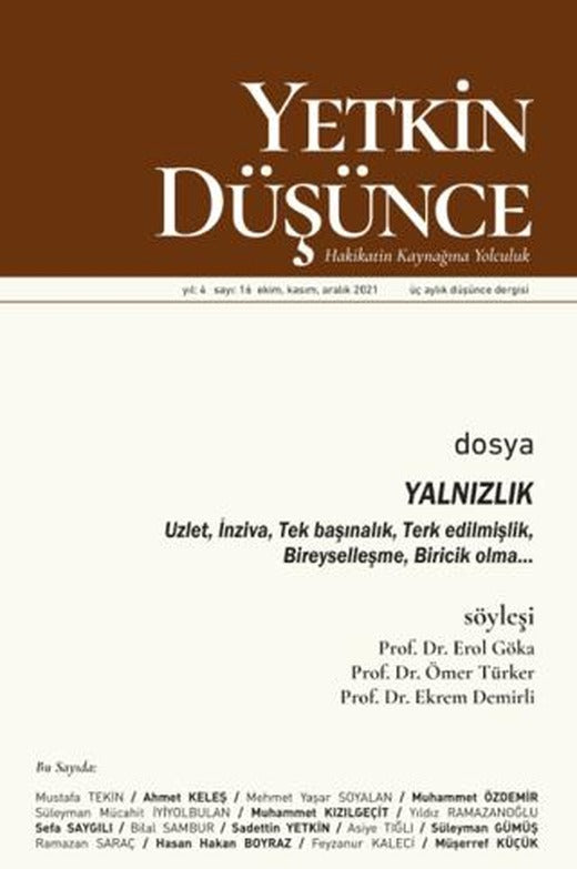 Yetkin Düşünce Sayı 16 - Yalnızlık Uzlet, İnziva, Bireysellik | Yetkin Düşünce Dergisi (Ciltsiz)