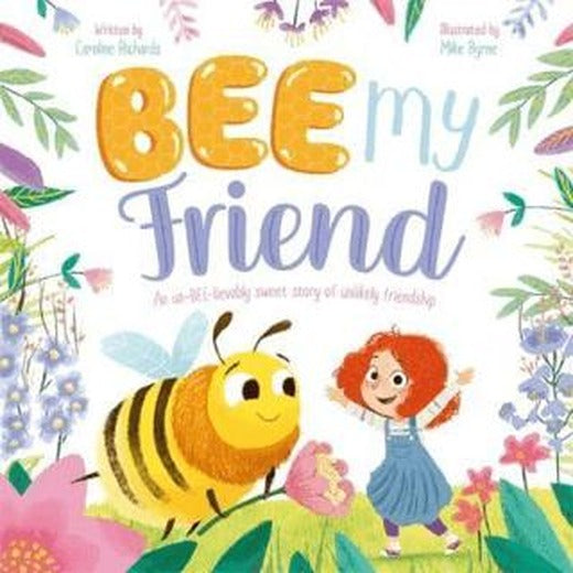 Bee My Friend | Autumn Publishing (Ciltsiz)