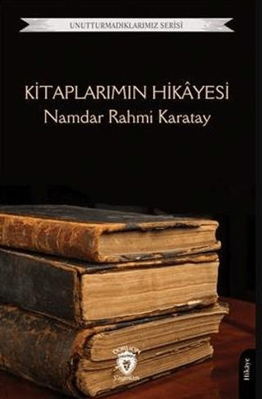 Kitaplarımın Hikayesi