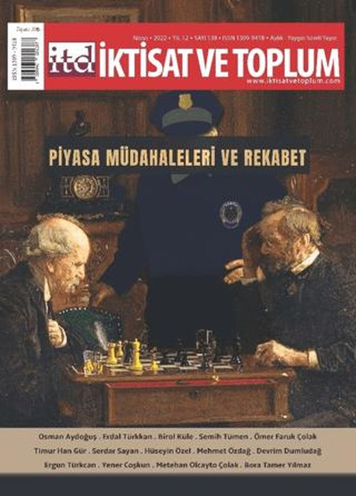 İktisat ve Toplum Dergisi 138. Sayı: Piyasa Müdahaleleri Ve Rekabet | İktisat ve Toplum Dergisi (Ciltsiz)