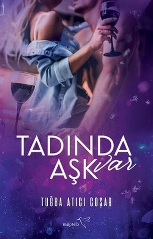 Tadında Aşk Var | Müptela Yayınları