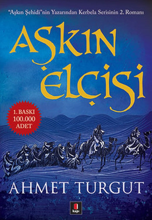 Aşkın Elçisi | Kapı Yayınları