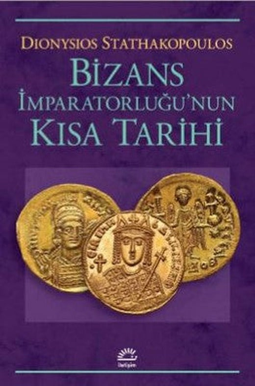 Bizans İmpartorluğu'nun Kısa Tarihi | İletişim Yayınları