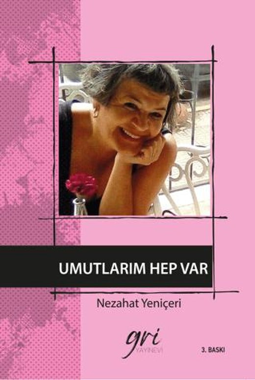 Umutlarım Hep Var