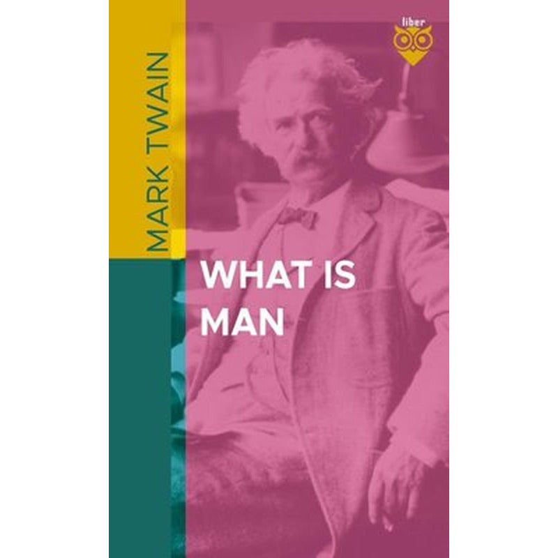 What is Man | Liber Publishing