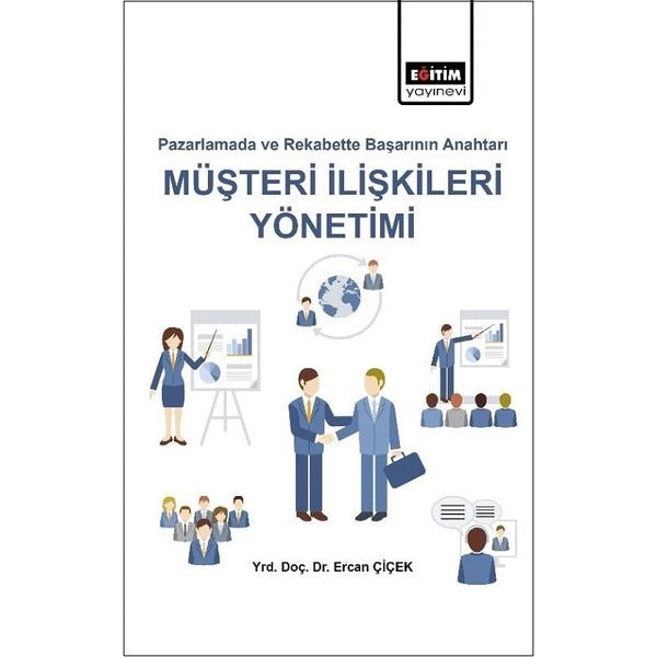 Müşteri İlişkileri Yönetimi | Eğitim Yayınevi (İnce Kapak)