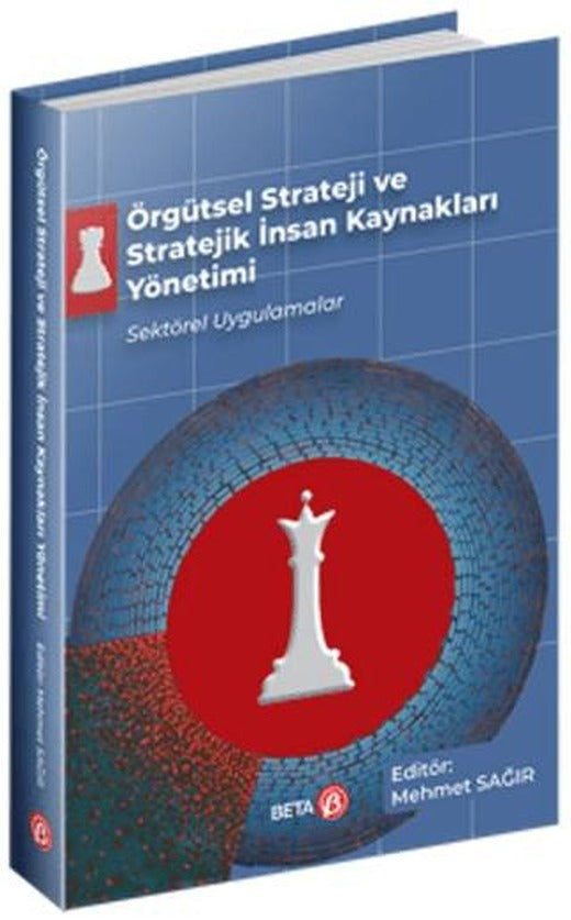 Örgütsel Strateji ve Stratejik İnsan Kaynakları Yönetimi | Beta Yayınevi (Ciltsiz)