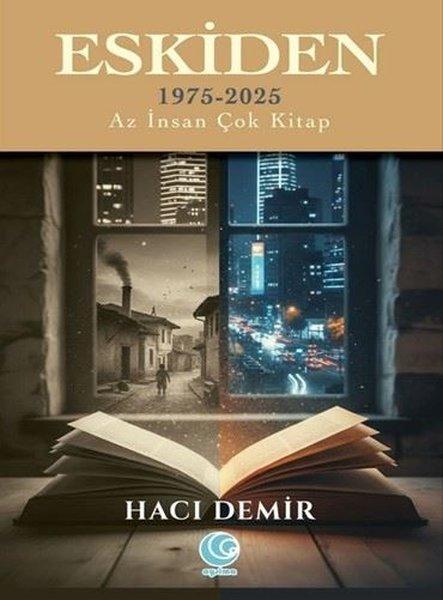 Eskiden 1975 - 2025 Az İnsan Çok Kitap | Aysima Yayınları (İnce Kapak)  - Resim 1