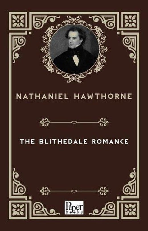 The Blithedale Romance | Paper Books (İnce Kapak)