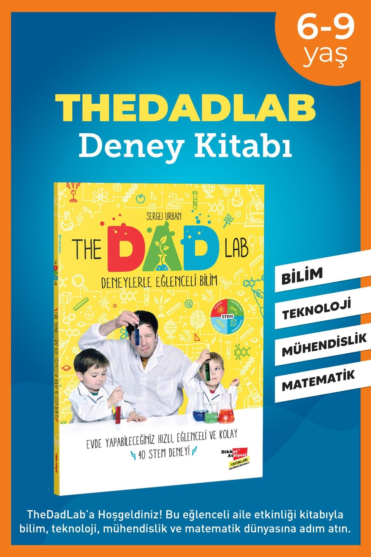 The Dad Lab Deneylerle Eğlenceli Bilim