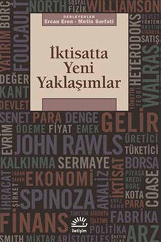 İktisatta Yeni Yaklaşımlar | İletişim Yayınları