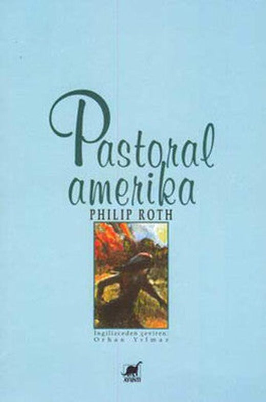Pastoral Amerika | Ayrıntı Yayınları (İnce Kapak)
