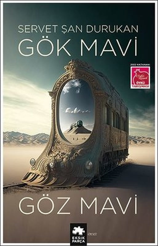 Gök Mavi Göz Mavi | Eksik Parça