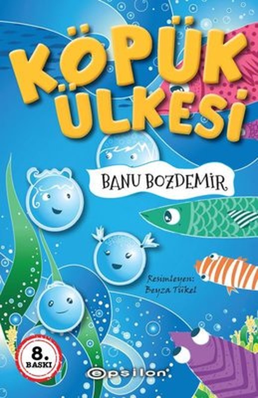Köpük Ülkesi | Epsilon Yayınevi