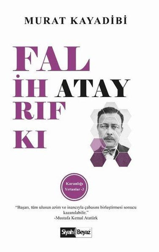 Falih Rıfkı Atay - Karanlığı Yırtanlar 3 | Siyah Beyaz (İnce Kapak)