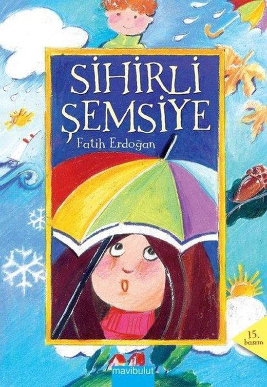 Sihirli Şemsiye | Mavi Bulut Yayıncılık - Sihirli Dizi (e-Kitap)