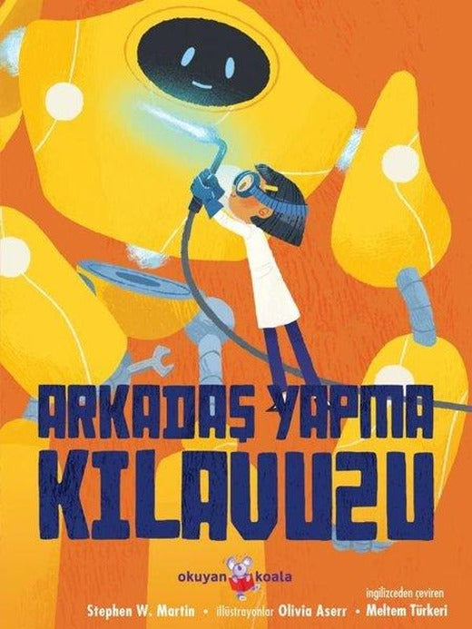 Arkadaş Yapma Kılavuzu | Okuyan Koala (İnce Kapak)