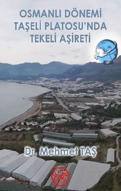 Osmanlı Dönemi Taşeli Platosunda Tekeli Aşireti | Atayurt Yayınevi